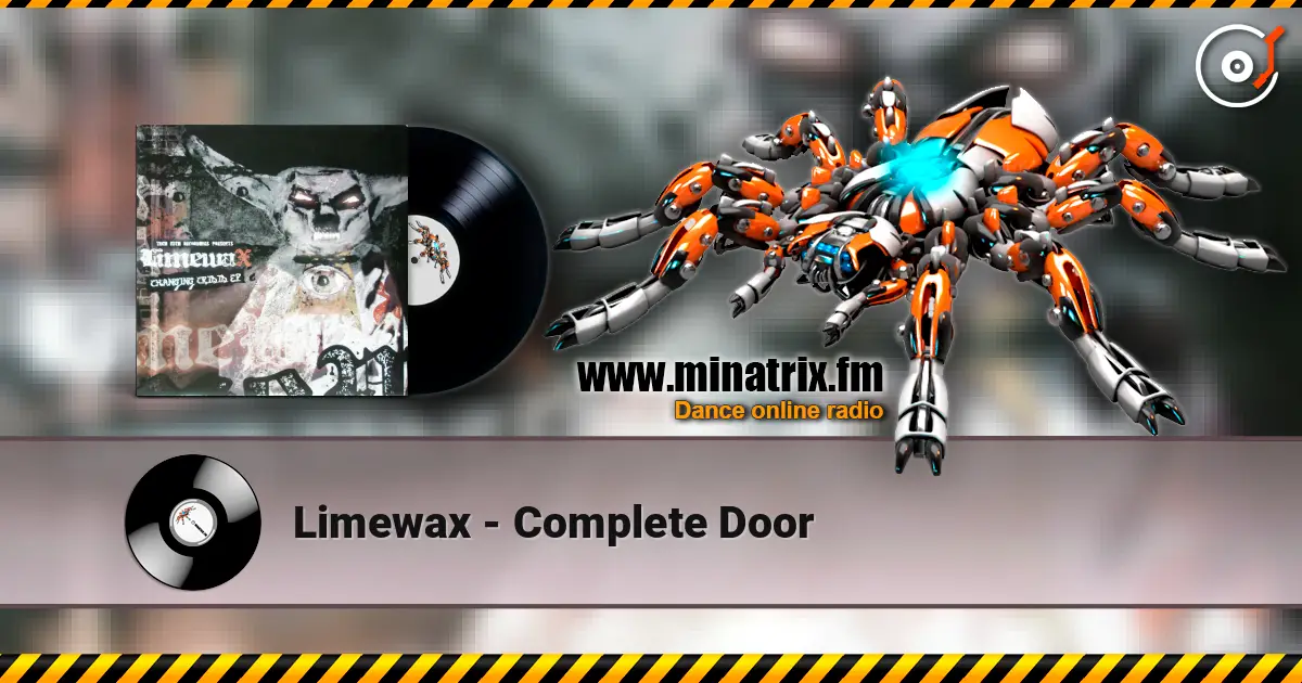 Limewax - Complete Door écouter en ligne en haute qualité | Minatrix.FM
