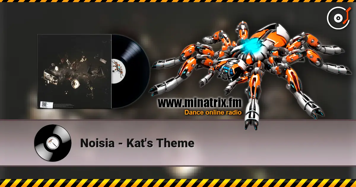 Noisia - Kat's Theme écouter en ligne en haute qualité | Minatrix.FM