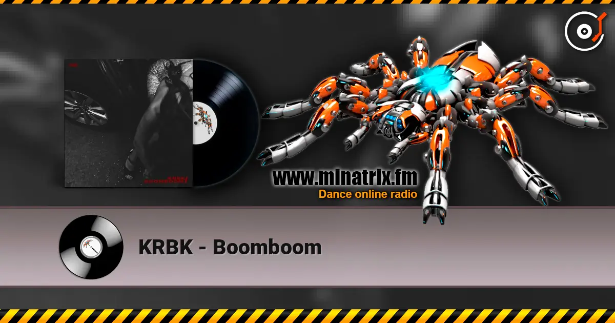KRBK - Boomboom écouter en ligne en haute qualité | Minatrix.FM