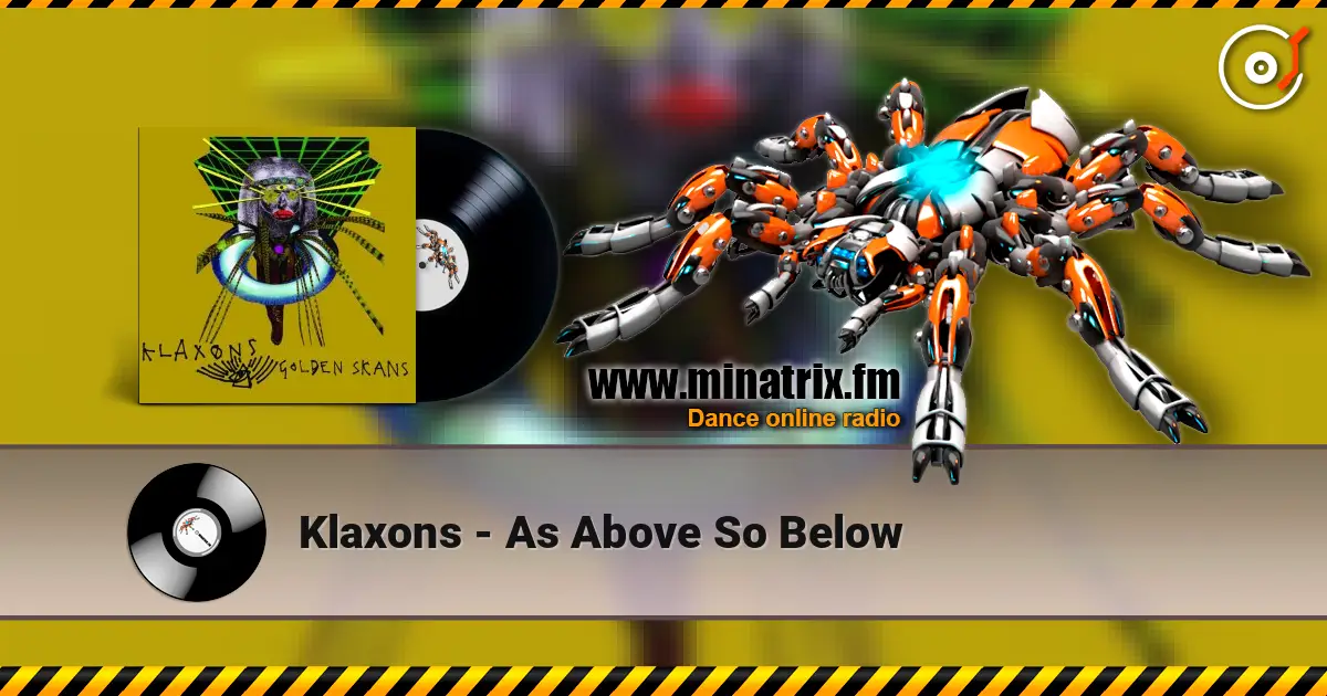 Klaxons - As Above So Below écouter en ligne en haute qualité | Minatrix.FM