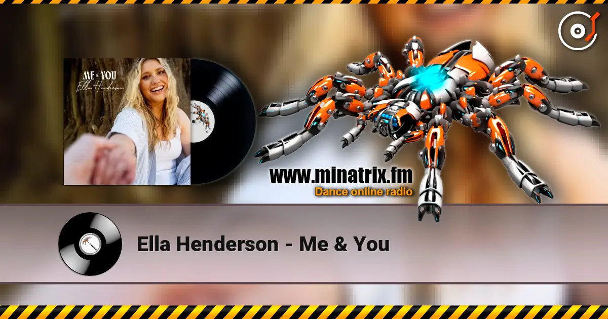 Ella Henderson - Me & You écouter en ligne en haute qualité | Minatrix.FM