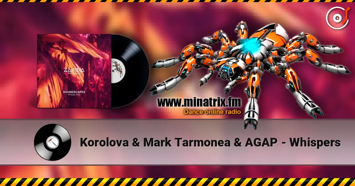 Korolova & Mark Tarmonea & AGAP - Whispers écouter en ligne en haute qualité | Minatrix.FM