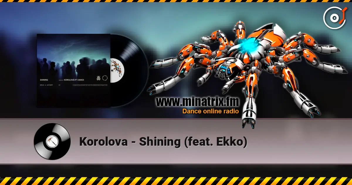 Korolova - Shining (feat. Ekko) écouter en ligne en haute qualité | Minatrix.FM