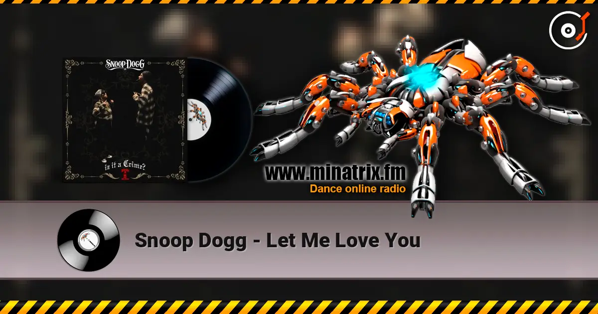 Snoop Dogg - Let Me Love You écouter en ligne en haute qualité | Minatrix.FM