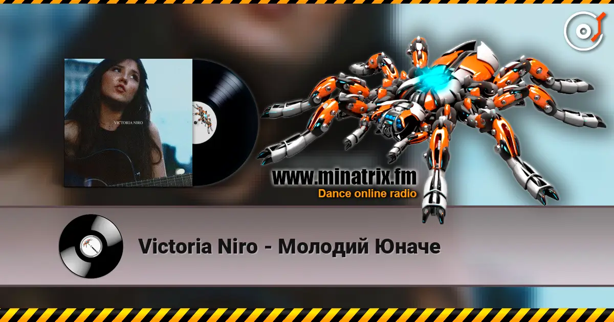 Victoria Niro - Молодий Юначе écouter en ligne en haute qualité | Minatrix.FM