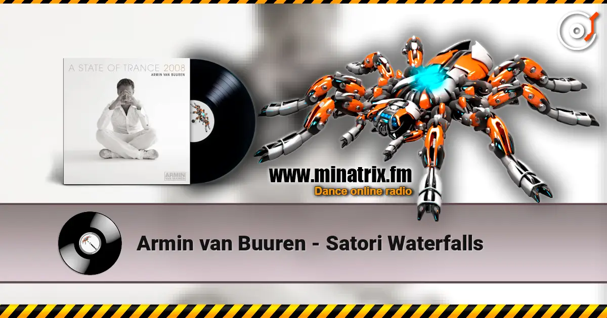 Armin van Buuren - Satori Waterfalls écouter en ligne en haute qualité | Minatrix.FM