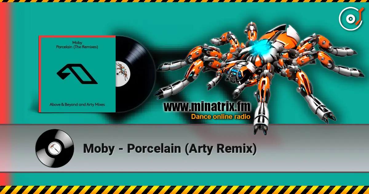 Moby - Porcelain (Arty Remix) écouter en ligne en haute qualité | Minatrix.FM