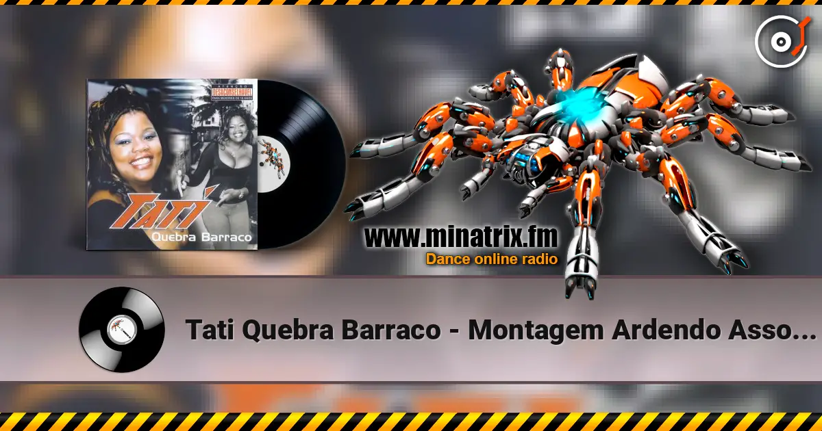 Tati Quebra Barraco - Montagem Ardendo Assopra écouter en ligne en haute qualité | Minatrix.FM