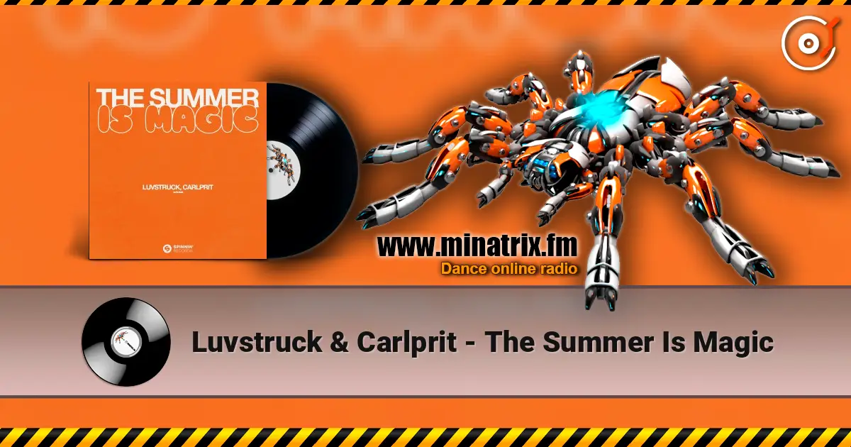 Luvstruck & Carlprit - The Summer Is Magic écouter en ligne en haute qualité | Minatrix.FM