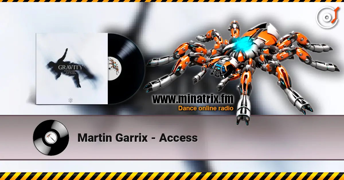 Martin Garrix - Access écouter en ligne en haute qualité | Minatrix.FM