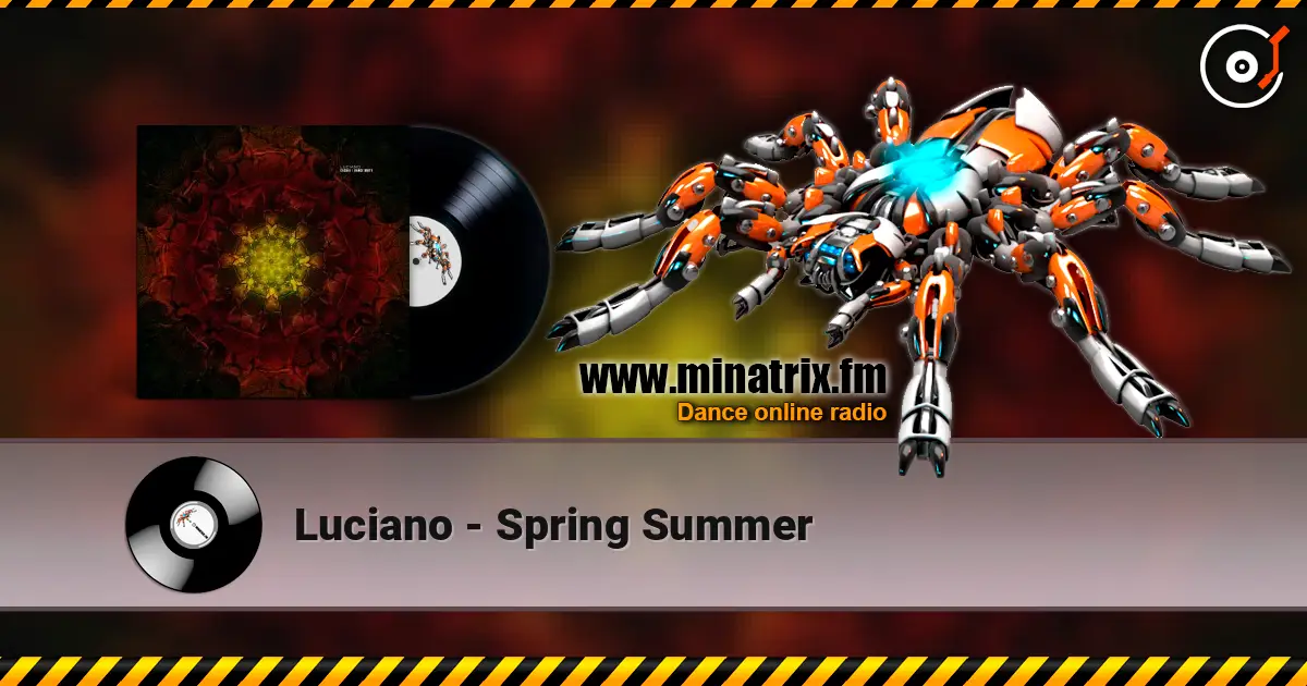 Luciano - Spring Summer écouter en ligne en haute qualité | Minatrix.FM