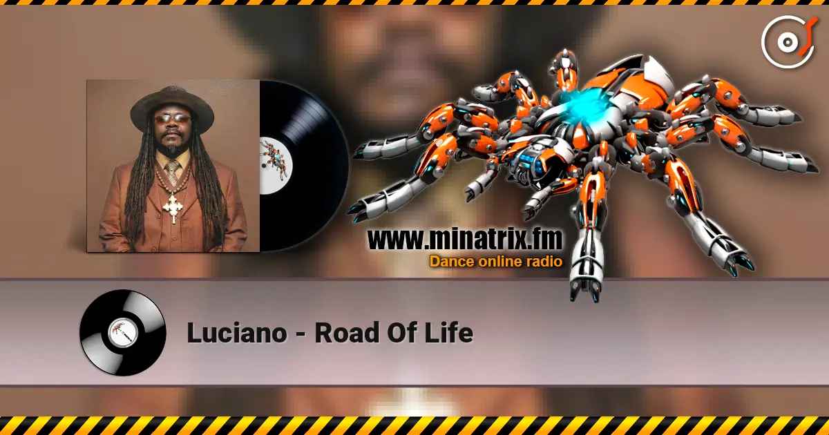 Luciano - Road Of Life écouter en ligne en haute qualité | Minatrix.FM