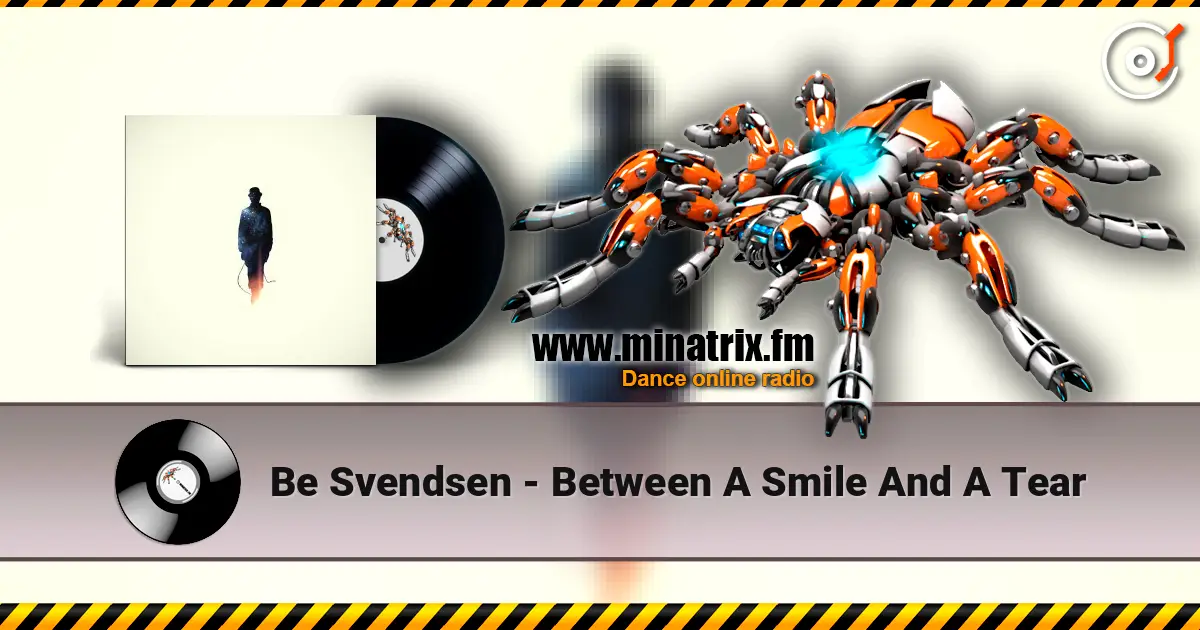 Be Svendsen - Between A Smile And A Tear écouter en ligne en haute qualité | Minatrix.FM