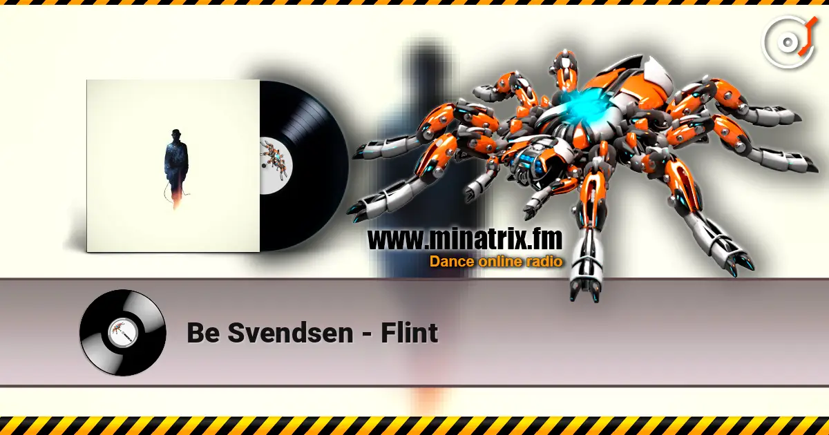 Be Svendsen - Flint écouter en ligne en haute qualité | Minatrix.FM