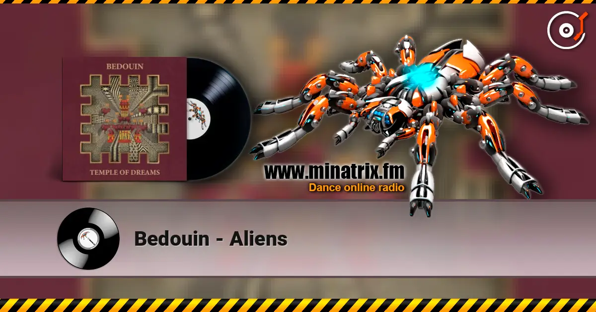 Bedouin - Aliens écouter en ligne en haute qualité | Minatrix.FM