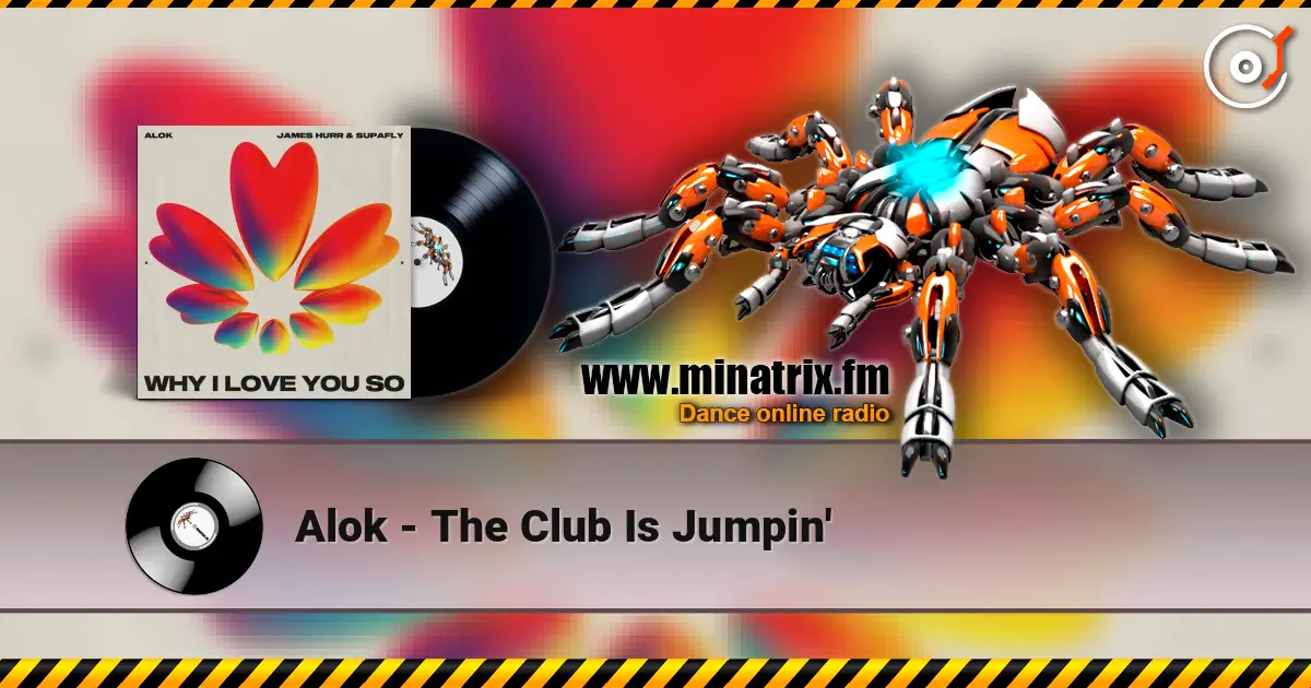 Alok - The Club Is Jumpin' écouter en ligne en haute qualité | Minatrix.FM