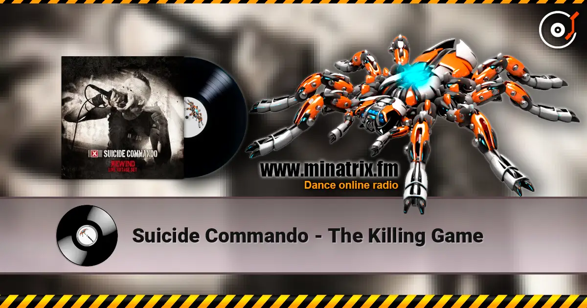 Suicide Commando - The Killing Game écouter en ligne en haute qualité | Minatrix.FM