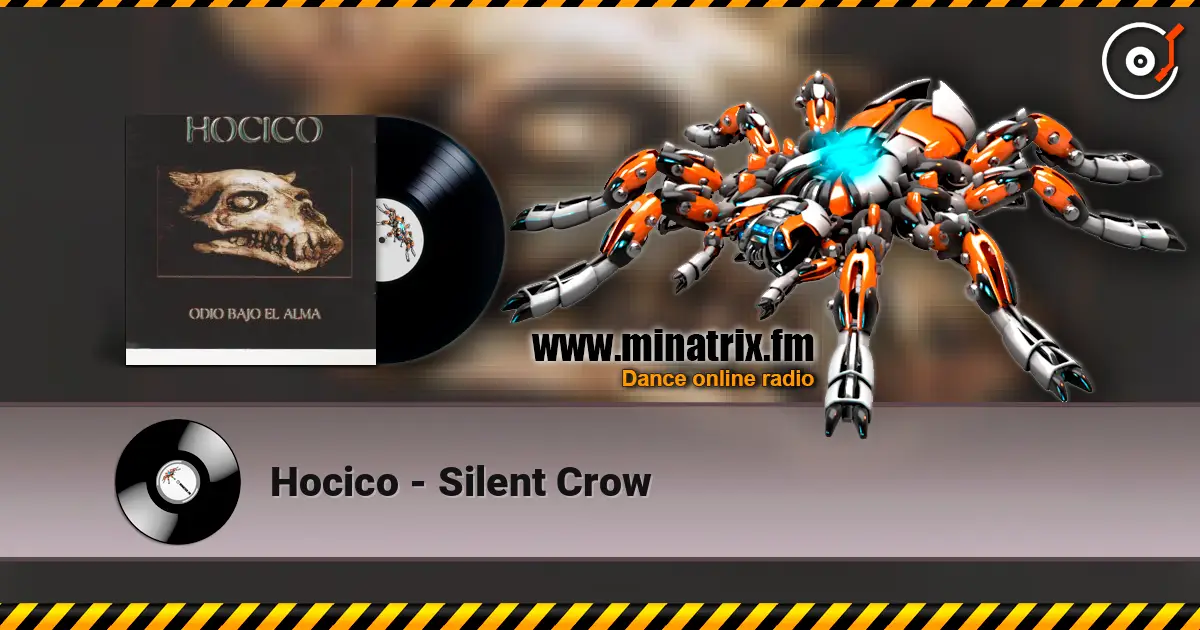 Hocico - Silent Crow écouter en ligne en haute qualité | Minatrix.FM