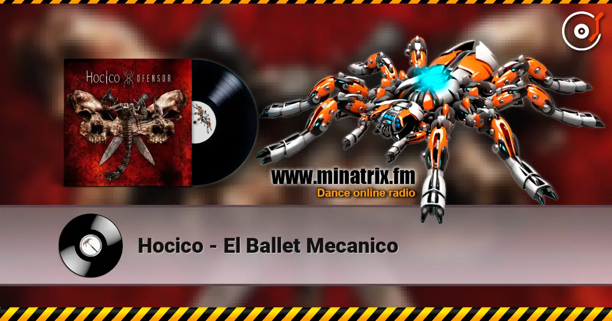Hocico - El Ballet Mecanico écouter en ligne en haute qualité | Minatrix.FM