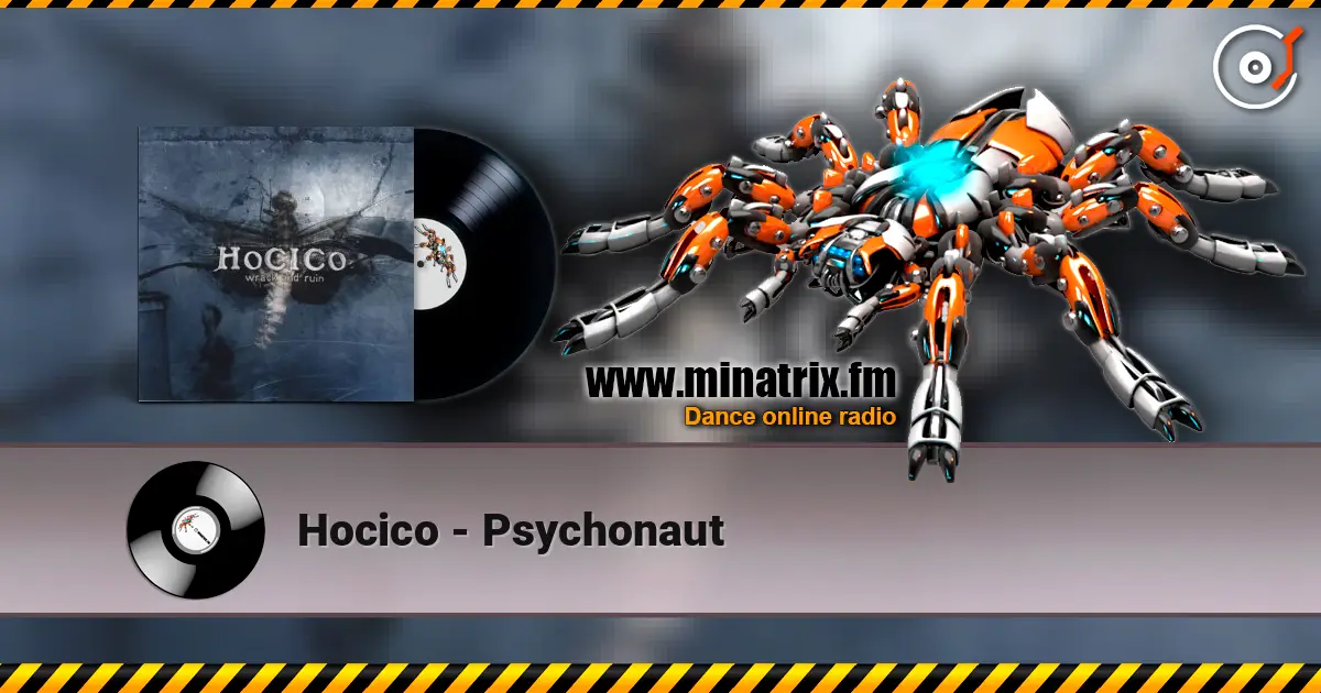 Hocico - Psychonaut écouter en ligne en haute qualité | Minatrix.FM