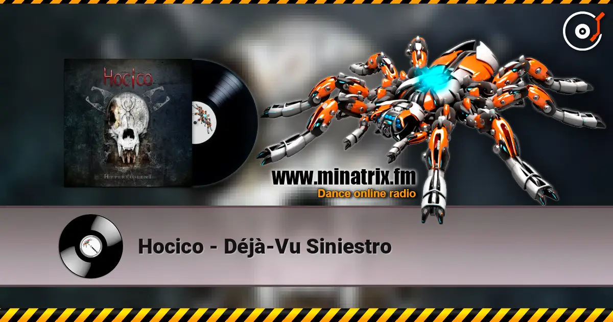 Hocico - Déjà-Vu Siniestro écouter en ligne en haute qualité | Minatrix.FM