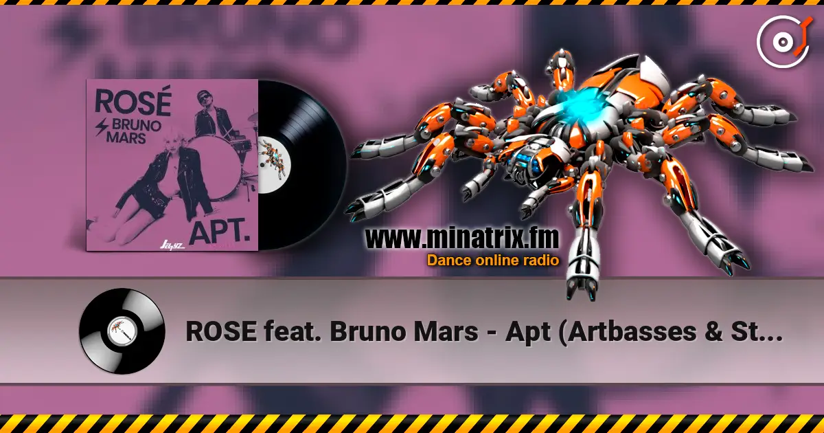 ROSE feat. Bruno Mars - Apt (Artbasses & StrajGer Bootleg) écouter en ligne en haute qualité | Minatrix.FM