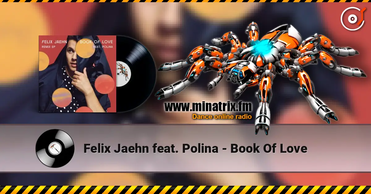 Felix Jaehn feat. Polina - Book Of Love écouter en ligne en haute qualité | Minatrix.FM