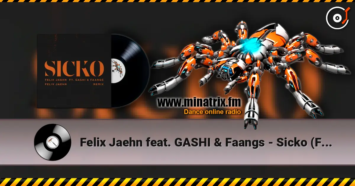 Felix Jaehn feat. GASHI & Faangs - Sicko (Felix Jaehn Remix) écouter en ligne en haute qualité | Minatrix.FM