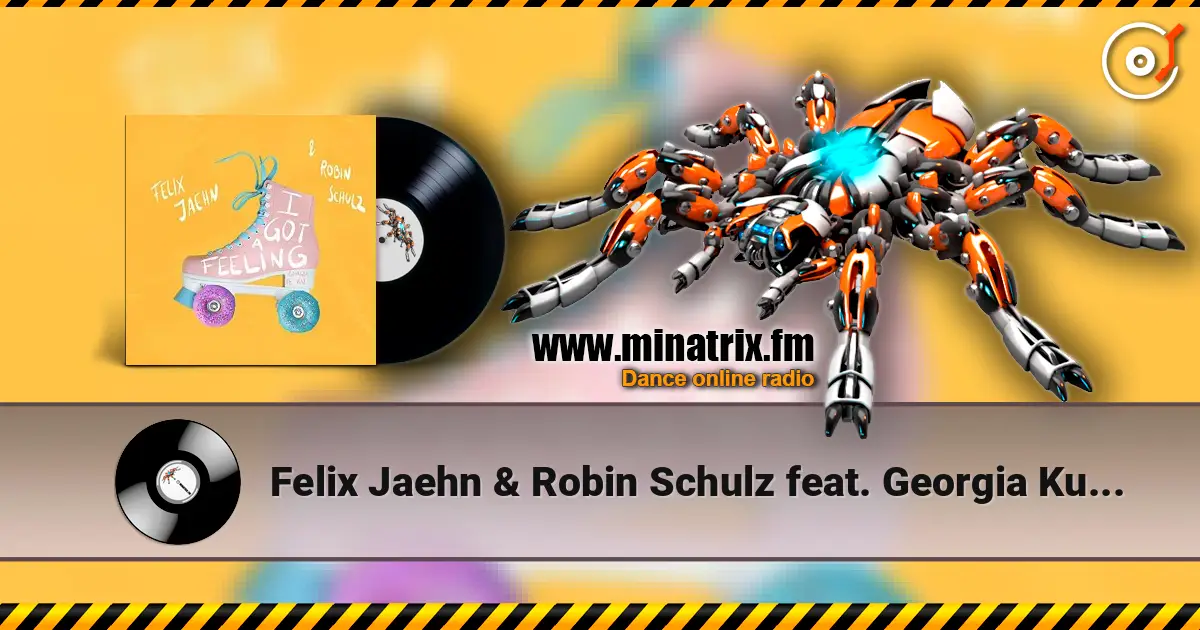 Felix Jaehn & Robin Schulz feat. Georgia Ku - I Got A Feeling écouter en ligne en haute qualité | Minatrix.FM