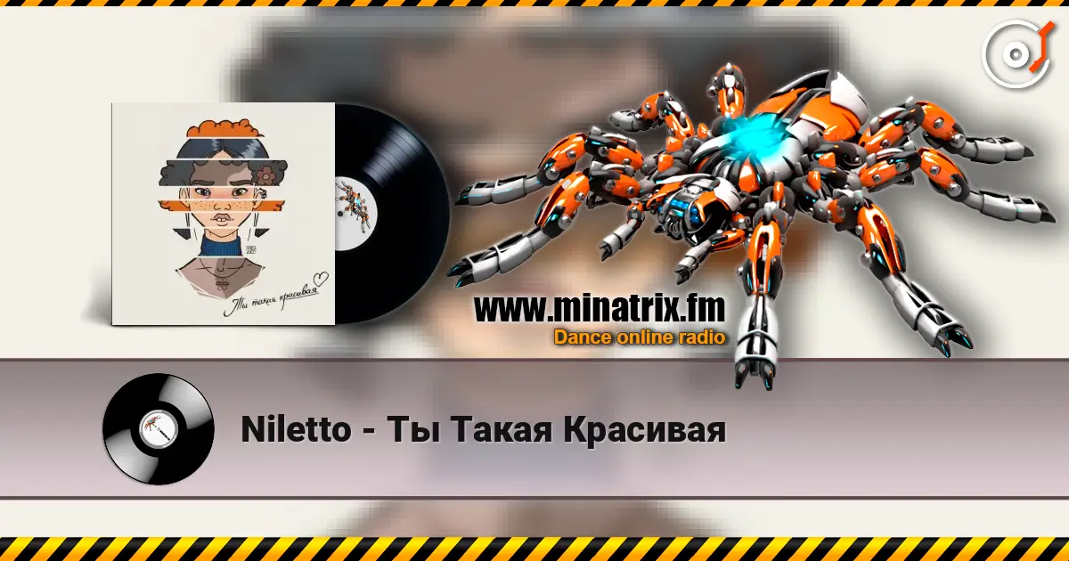 Niletto - Ты Такая Красивая écouter en ligne en haute qualité | Minatrix.FM