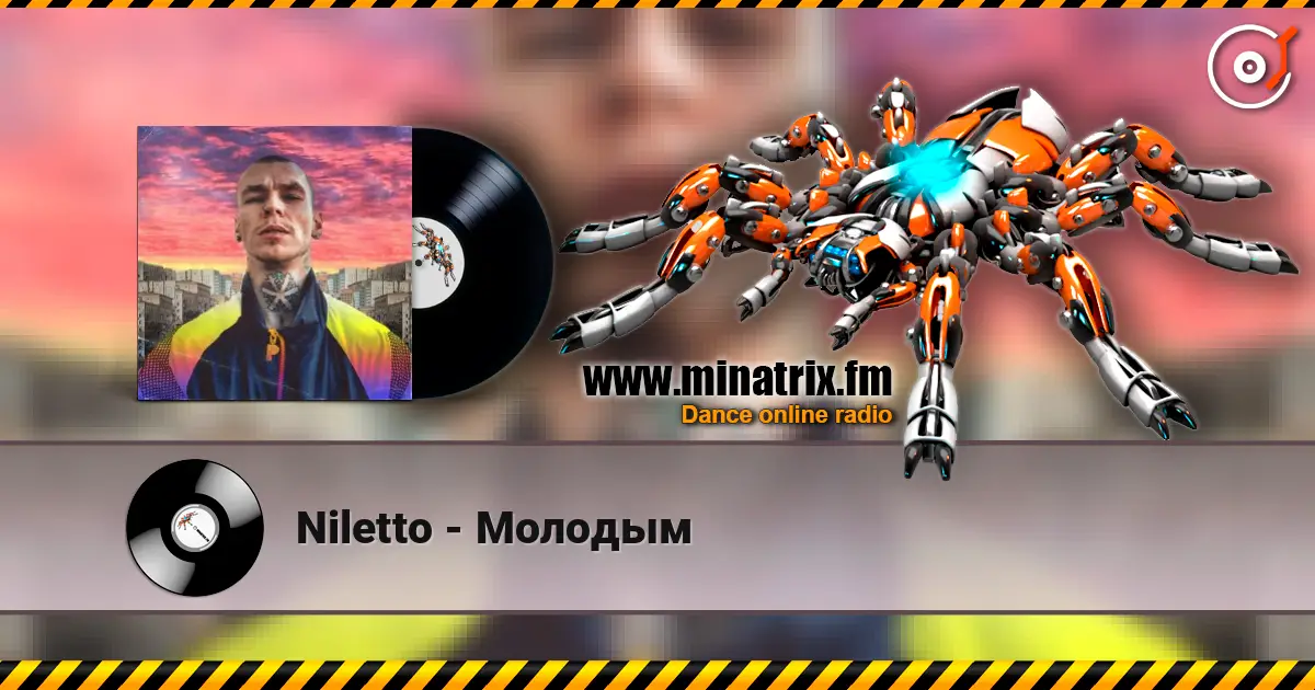 Niletto - Молодым écouter en ligne en haute qualité | Minatrix.FM