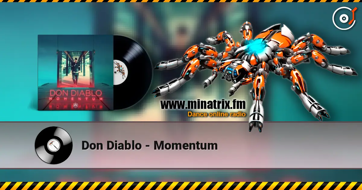 Don Diablo - Momentum écouter en ligne en haute qualité | Minatrix.FM