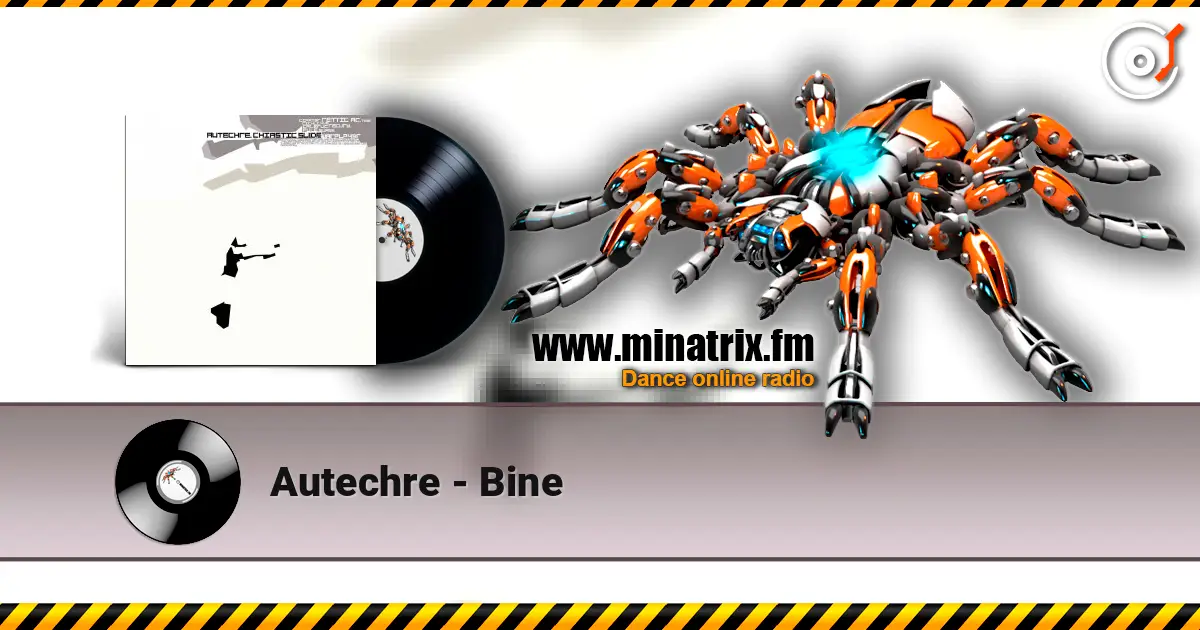 Autechre - Bine écouter en ligne en haute qualité | Minatrix.FM
