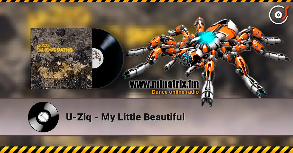 U-Ziq - My Little Beautiful écouter en ligne en haute qualité | Minatrix.FM