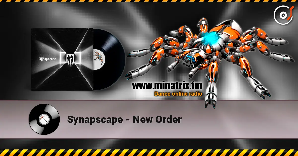 Synapscape - New Order écouter en ligne en haute qualité | Minatrix.FM