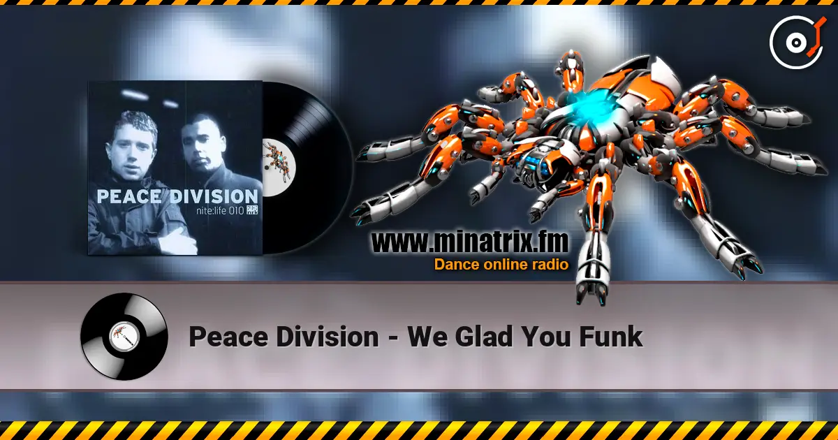 Peace Division - We Glad You Funk écouter en ligne en haute qualité | Minatrix.FM
