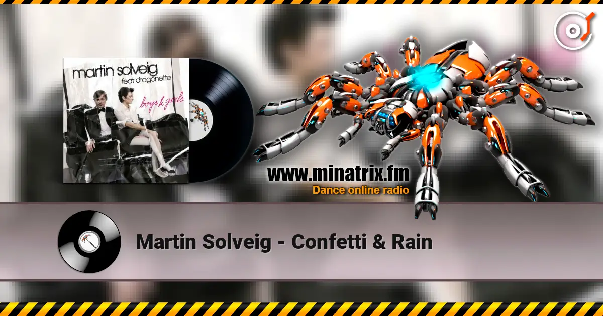Martin Solveig - Confetti & Rain écouter en ligne en haute qualité | Minatrix.FM