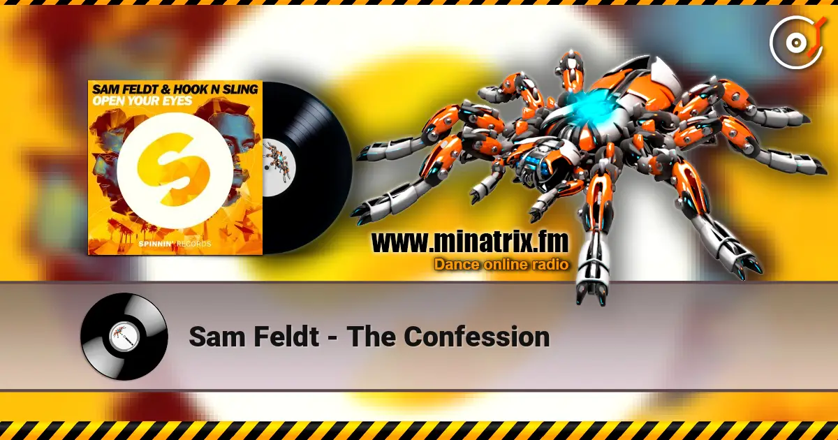 Sam Feldt - The Confession écouter en ligne en haute qualité | Minatrix.FM
