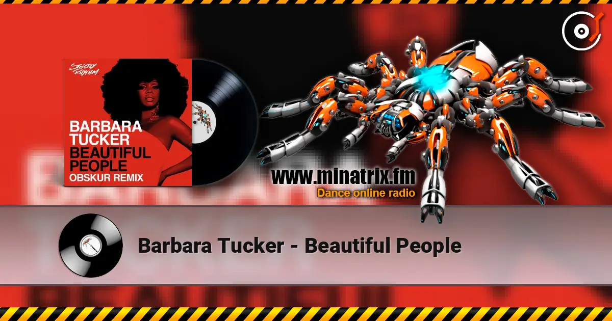 Barbara Tucker - Beautiful People écouter en ligne en haute qualité | Minatrix.FM