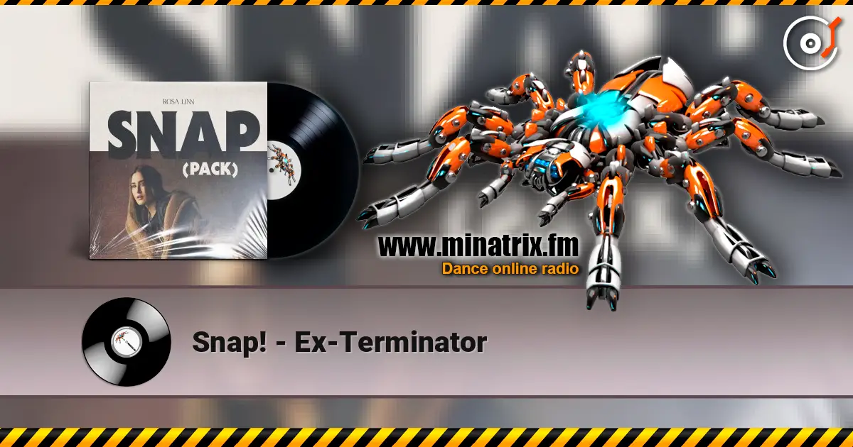 Snap! - Ex-Terminator écouter en ligne en haute qualité | Minatrix.FM