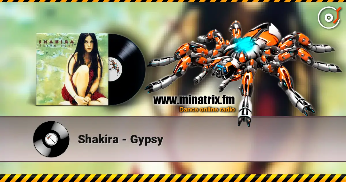 Shakira - Gypsy écouter en ligne en haute qualité | Minatrix.FM