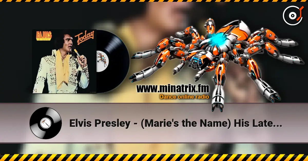 Elvis Presley - (Marie's the Name) His Latest Flame écouter en ligne en haute qualité | Minatrix.FM