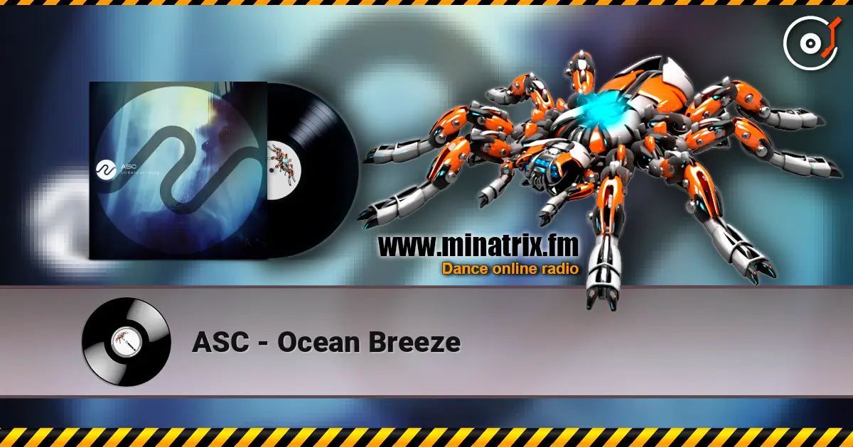 ASC - Ocean Breeze écouter en ligne en haute qualité | Minatrix.FM