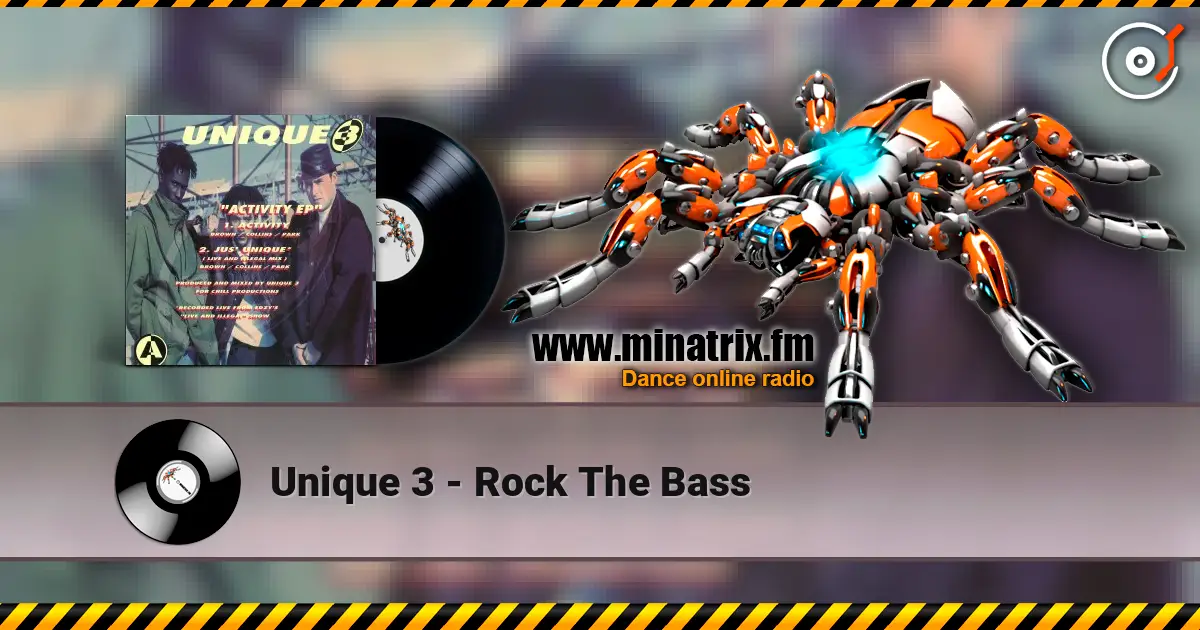 Unique 3 - Rock The Bass écouter en ligne en haute qualité | Minatrix.FM