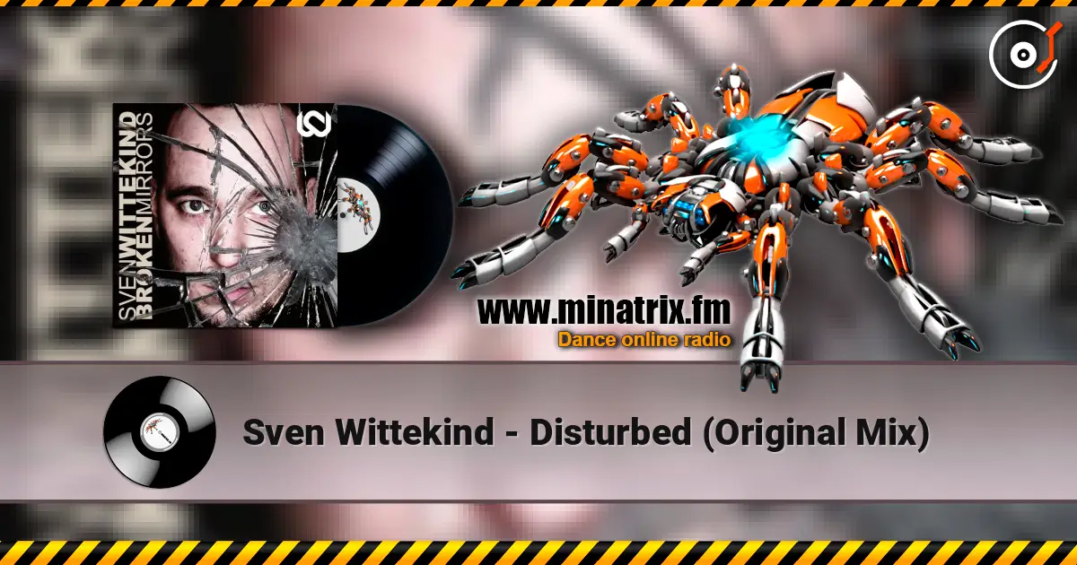 Sven Wittekind - Disturbed (Original Mix) écouter en ligne en haute qualité | Minatrix.FM