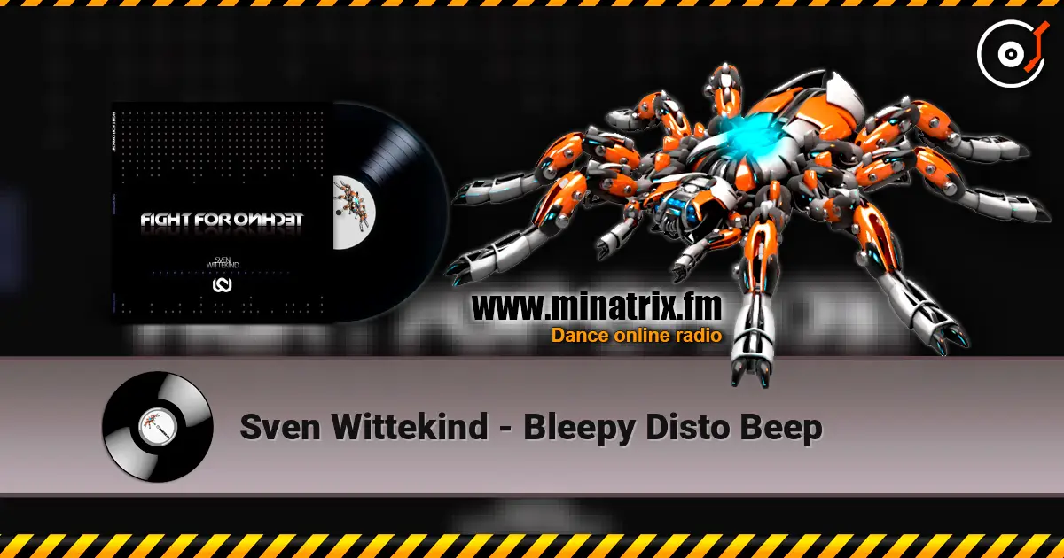 Sven Wittekind - Bleepy Disto Beep écouter en ligne en haute qualité | Minatrix.FM