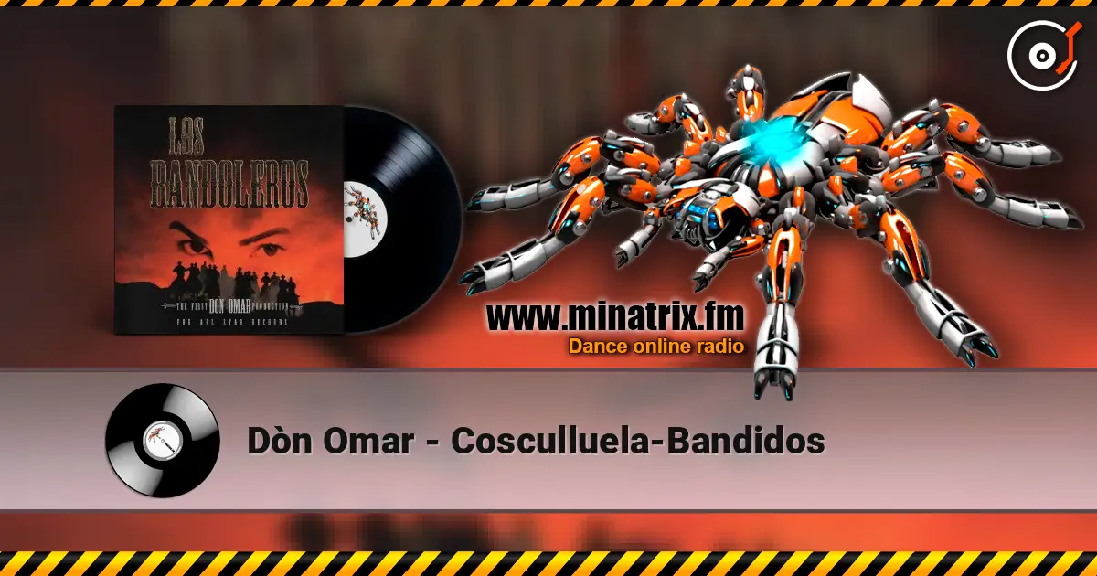 Dòn Omar - Cosculluela-Bandidos écouter en ligne en haute qualité | Minatrix.FM