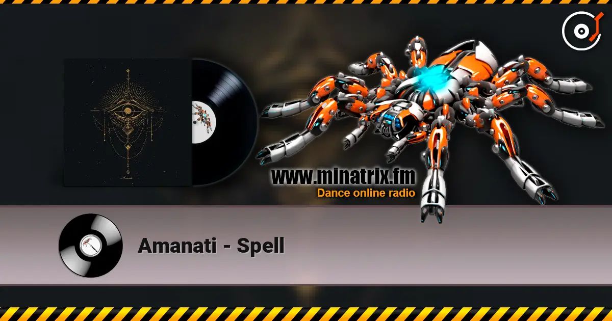 Amanati - Spell écouter en ligne en haute qualité | Minatrix.FM