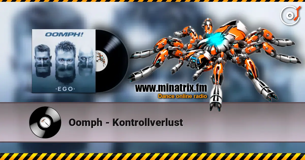 Oomph - Kontrollverlust écouter en ligne en haute qualité | Minatrix.FM