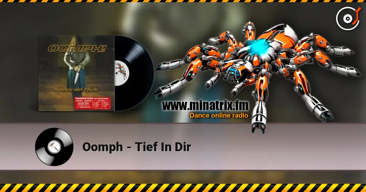 Oomph - Tief In Dir écouter en ligne en haute qualité | Minatrix.FM
